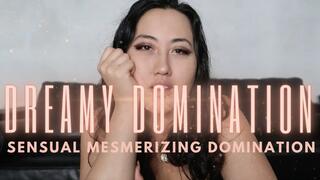 Dreamy Domination