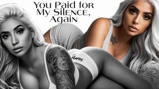 You Paid for My Silence, Again