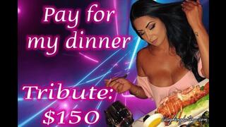 Pay for my Bday Dinner