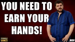 KingMarti: You Need To Earn Your Hand - JOI - Full HD 1080p - MOV