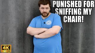 KingMarti: Caught And Punished For Sniffing My Chair - 4k UHD 2160p
