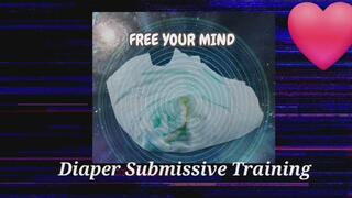 Free Your Mind Diaper Submissive ASMR EP 1