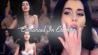 Entranced In Eternity (14MIN- PURE EROTIC MIND MELT)