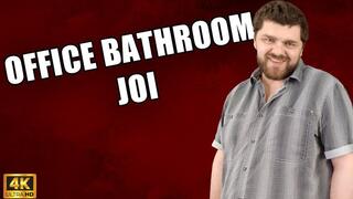 KingMarti: Office Bathroom JOI - 4k UHD 2160p