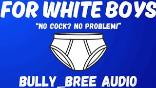 For White Boys Audio