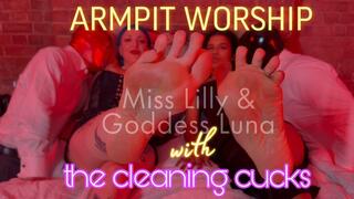 Armpit Worship With Miss Lilly, Goddess Luna And The Cleaning Cucks!
