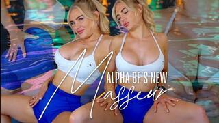 Alpha Boyfrend's New Masseur