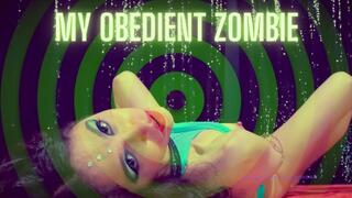 My obedient zombie