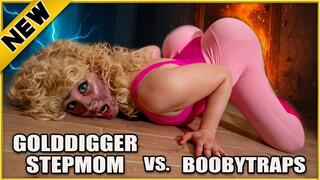 Golddigger Stepmom vs Booby Traps