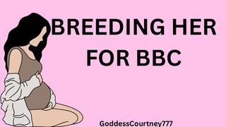 Breeding Her for BBC