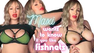 Maxi wants to know if you like fishnets and teases you with her big natural breasts