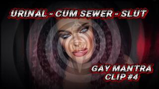 Urinal - Cum Sewer - Slut: Gay Mantra Clip #4