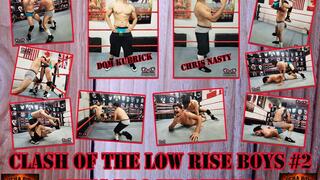 LB10-Clash of the Low Rise Boys 2 - Dominic vs Chris