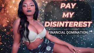 Pay My Disinterest