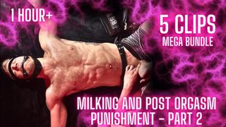 BEST OF: Milking and Post Orgasm Punishment - Part 2 MEGA-BUNDLE Clip (5 Clips in ONE)