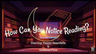 How Can You Notice Reading? Starring: Happy Heartfella and Goddess Fina - Happy's Reading Keeps Fina Up All Night, So She Decides To Use Duct Tape To Shut Him Up - Male Bondage, Gag Talk, Femdom, Feet
