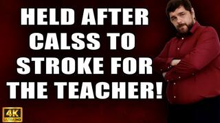 KingMarti: Held After Class To Stroke And Eat Cum For The Teacher - 4k UHD 2160p