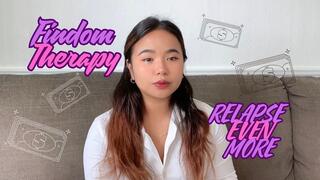 Findom Therapy: Relapse Even More