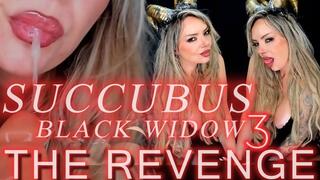 SUCCUBUS BLACK WIDOW 3 - THE REVENGE