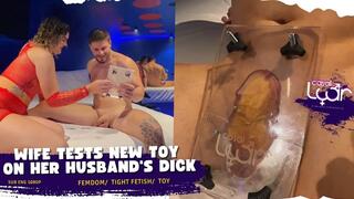 Wife Tests New Toy on Her Husband's Dick! (SUB ENG 1080p) FEMDOM TIGHT FETISH TOYS