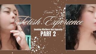 Custom - PART 2 - Fetish Experience Smoking Marlboro Red Cigarette - POV - RP