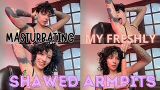 MASTURBATIG MY FRESHLY SHAWED ARMPITSN