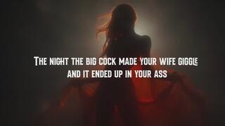 The night the big cock made your wife giggle and it ended up in your ass