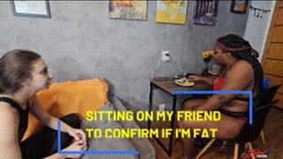 SITTING ON MY FRIEND TO CONFIRM IF I'M FAT - RUBY BBW - FULL VERSION IN FULL HD - NEW JULY 2025