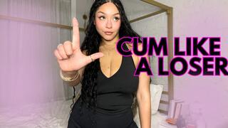 Cum Like A Loser JOI