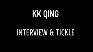 KK Qing Interview & Tickle