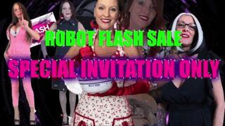 Robot Flash Sale- Fembots- Multiple Bots- Meltdowns- Freezes- Blank Stares- Real Doll