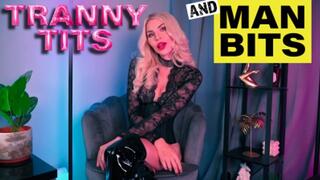 Tranny Tits and Man Bits
