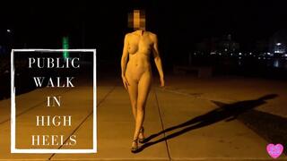 Public nude walk in high heels