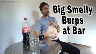 Big Smelly Burps at Bar 720p WMV - Toms Fetish Store