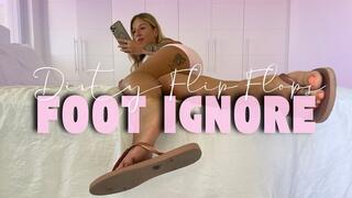 Dirty Flip Flops Foot Ignore 2