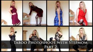 Taboo Photoshoot with Stepmom Part 2