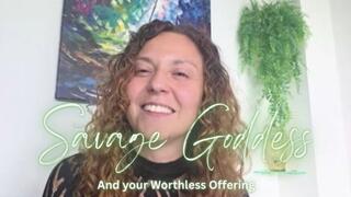 Savage Goddess and your inadequate THING