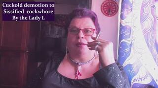 Cuckold demotion to sissified cockwhore