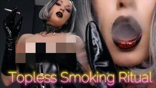 Topless Smoking Ritual