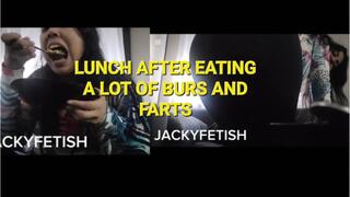 LUNCH AFTER EATING A LOT BURPS AND FARTS