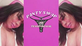 Panty Swap: JOI tease+denial