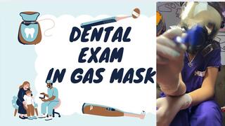 dental examen in full face gas mask
