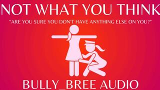 Not What You Think Audio