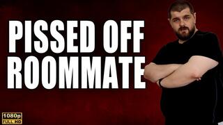 KingMarti: Pissed Off Rroommate JOI