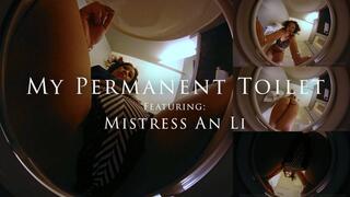 My Permanent Toilet - Featuring Mistress An Li - HD