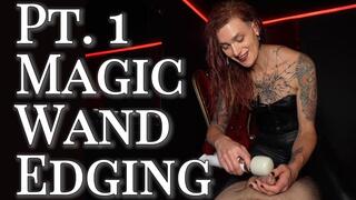 Pleasure & Pain - Part 1: Magic Wand Edging