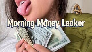 Morning Money Leaker