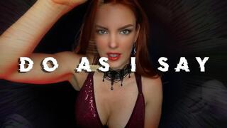 DO AS I SAY | Goddess Kate Alexis | Captivate, Blackmail, Findom