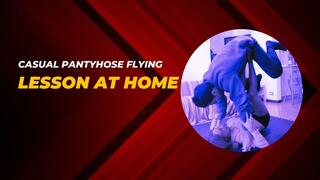 Pantyhose flying lesson at home
