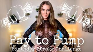 Pay to Pump - Birthday Stroke Challenge
